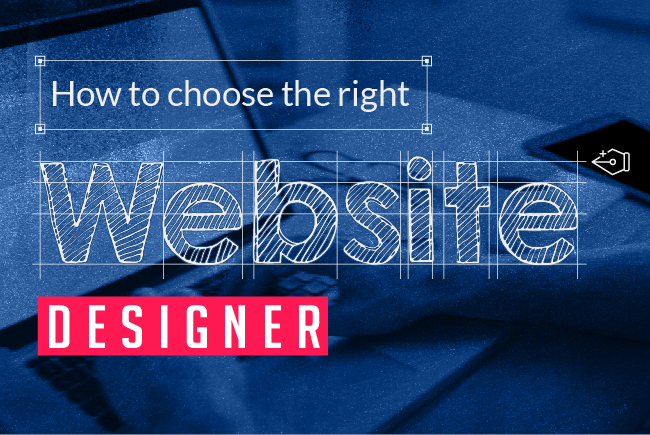 Studio1Design-BLOG-How to choose the right website designer_FEATURE