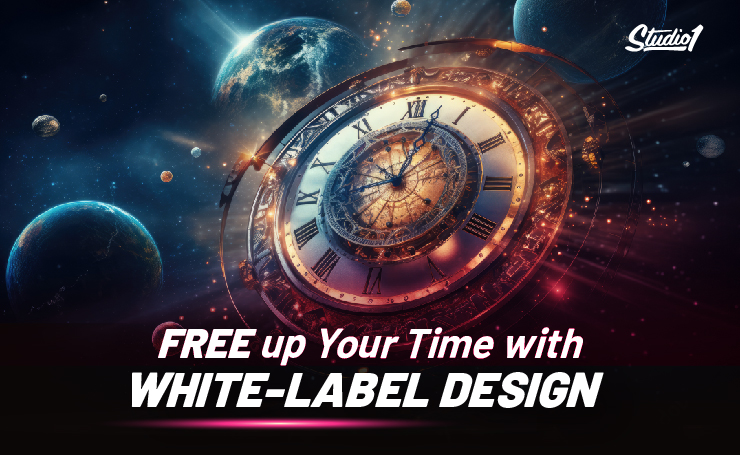 Free Up Your Time With White Label Design
